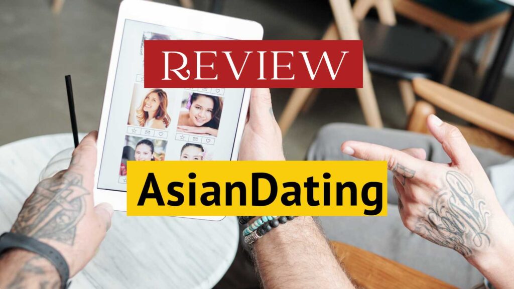 review asiandating